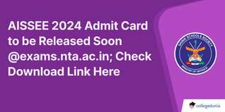 AISSEE 2024 Admit Card to be Released Soon @exams.nta.ac.in; Check Download Link Here